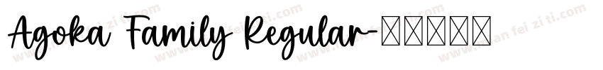 Agoka Family Regular字体转换